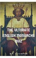 The Ultimate English Monarchs Quiz