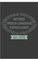 Retired Speech-Language Pathologist est. 2019: Dot Grid Notebook for Speech Language Pathologists