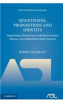 Quantifiers, Propositions and Identity