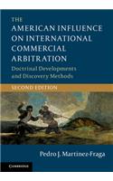 The American Influence on International Commercial Arbitration