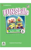 Fun Skills Level 6 Teacher's Book with Audio Download
