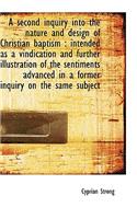 A Second Inquiry Into the Nature and Design of Christian Baptism: (English)