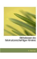 Mittheilungen Des Naturwissenschaftligen Vereines
