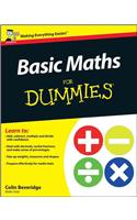 Basic Maths For Dummies, UK Edition: Uk Edition