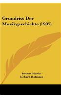 Grundriss Der Musikgeschichte (1905)