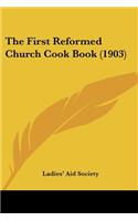 First Reformed Church Cook Book (1903)