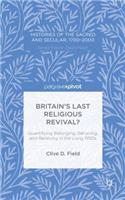 Britain's Last Religious Revival?