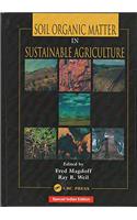 SOIL ORGANIC MATTER IN SUSTAINABLE AGRICULTURE