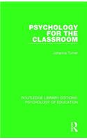 Psychology for the Classroom