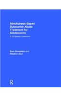 Mindfulness-Based Substance Abuse Treatment for Adolescents