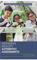 Designing Quality Authentic Assessments