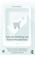 Internet Retailing and Future Perspectives