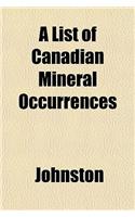 A List of Canadian Mineral Occurrences
