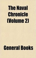 The Naval Chronicle (Volume 2): (English)