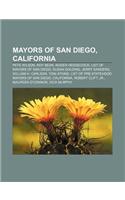 Mayors of San Diego, California: Pete Wilson, Roy Bean, Roger Hedgecock, List of Mayors of San Diego, Susan Golding, Jerry Sanders(English)