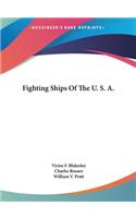 Fighting Ships of the U. S. A.