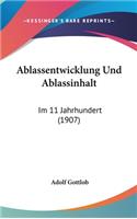 Ablassentwicklung Und Ablassinhalt: Im 11 Jahrhundert (1907)