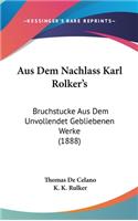 Aus Dem Nachlass Karl Rolker's