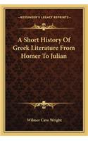 Short History Of Greek Literature From Homer To Julian
