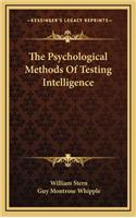 The Psychological Methods of Testing Intelligence