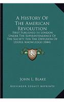 A History Of The American Revolution