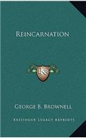 Reincarnation