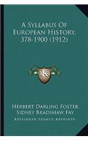 Syllabus Of European History, 378-1900 (1912)