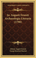 Jo. Augusti Ernesti Archaeologia Literaria (1790)