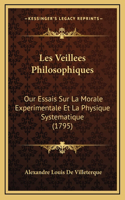 Les Veillees Philosophiques