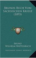 Brunos Buch Vom Sachsischen Kriege (1893)