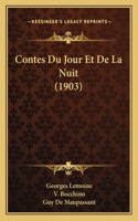 Contes Du Jour Et De La Nuit (1903)