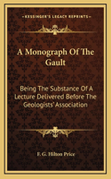 A Monograph Of The Gault