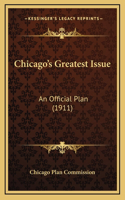 Chicago's Greatest Issue