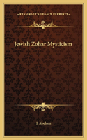 Jewish Zohar Mysticism