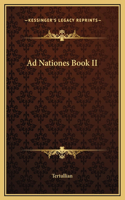 Ad Nationes Book II