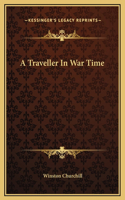 A Traveller In War Time