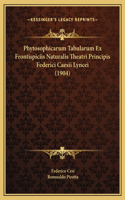 Phytosophicarum Tabularum Ex Frontispiciis Naturalis Theatri Principis Federici Caesii Lyncei (1904)