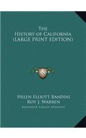 The History of California (LARGE PRINT EDITION)
