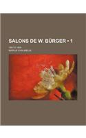 Salons de W. Burger (1); 1861 a 1868