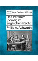 Wittthum (Dower) Im Englischen Recht.