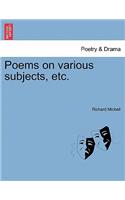 Poems on Various Subjects, Etc.