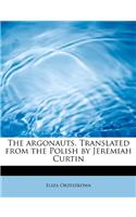 The Argonauts. Translated from the Polish by Jeremiah Curtin