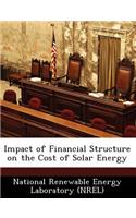 Impact of Financial Structure on the Cost of Solar Energy