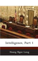 Intelligence, Part 1