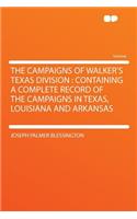 The Campaigns of Walker's Texas Division