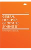 General Principles of Organic Syntheses
