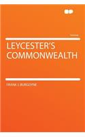 Leycester's Commonwealth: (English)