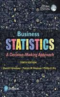 Business Statistics + MyLab Statistics with Pearson eText, Global Edition