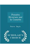 Pensées Diverses Sur La Comète - Scholar's Choice Edition