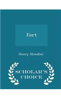 Fort - Scholar's Choice Edition